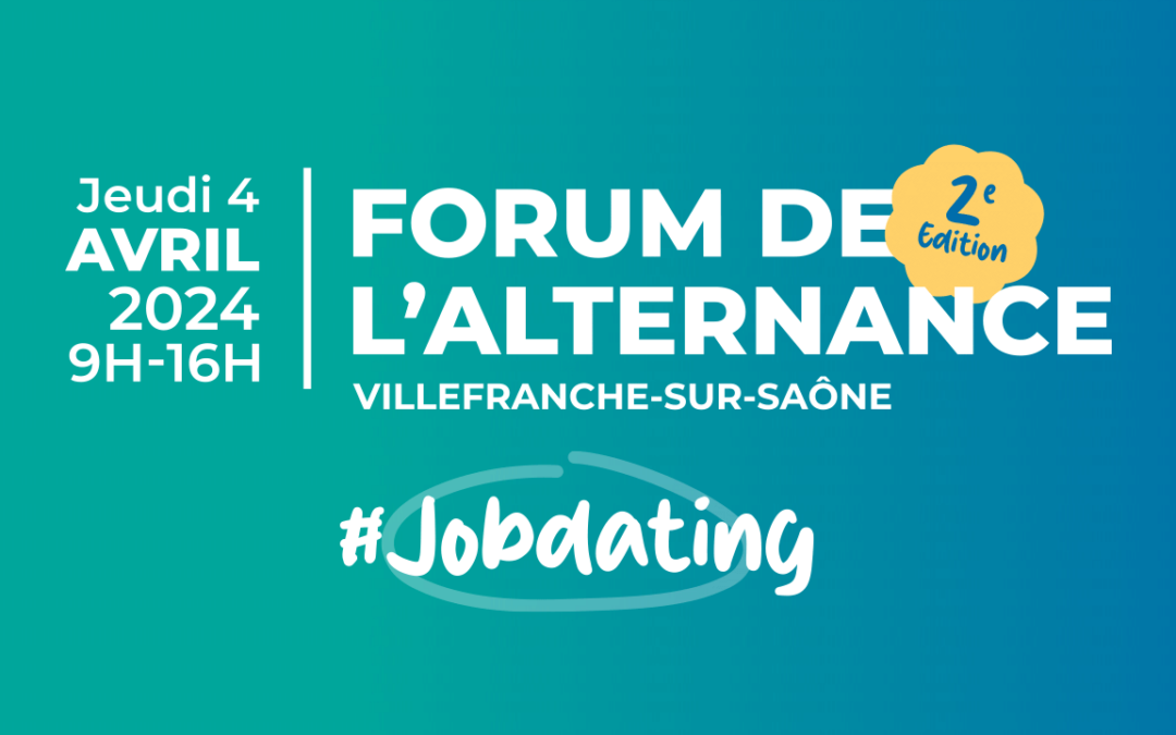 FORUM de l’alternance – 4 avril 2024 – Villefranche – Inscrivez-vous !